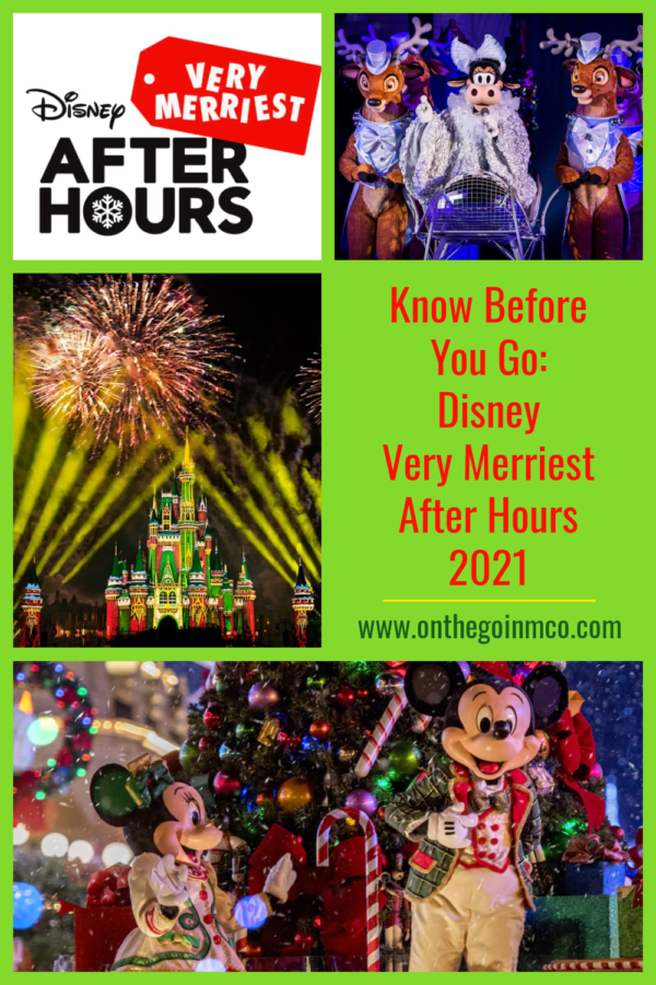 Know Before You Go_ Disney Very Merriest After Hours 2021