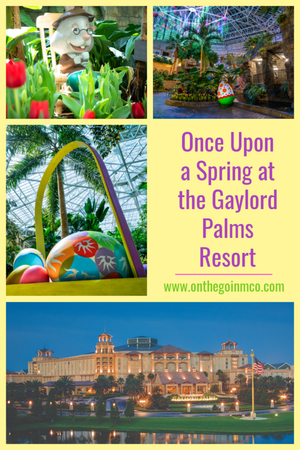 Once Upon a Spring at Gaylord Palms 2022