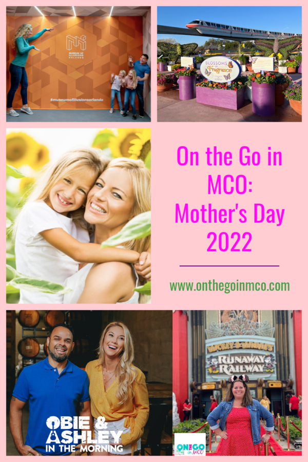 On the Go in MCO Mother's Day 2022